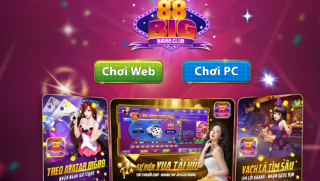 BIG88 – Cổng Game Bài Dẫn Đầu Thị Trường Tại Việt Nam
