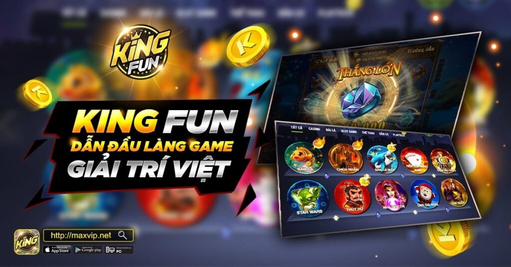 KingFun_cổng game đổi thưởng uy tín nhất Việt Nam 