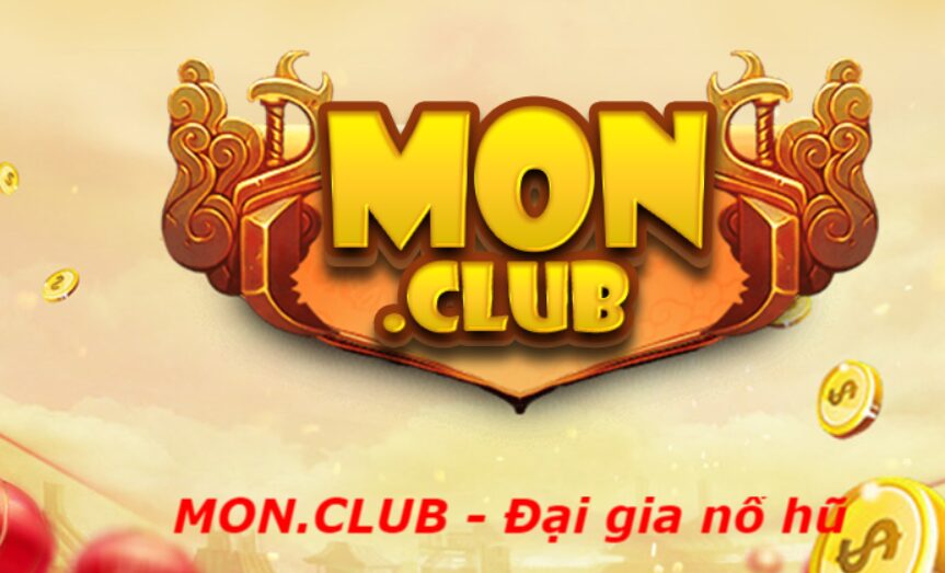 Các phương thức nạp rút tiền Mon Club chi tiết nhất